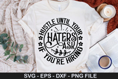 Hustle until your haters ask if you SVG - Business Design Product Image 1