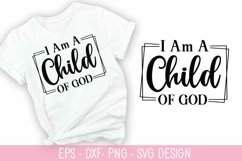 I Am A Child Of God SVG - Christian Quotes SVG Design Product Image 1