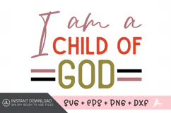I Am a Child of God SVG, Christian SVG Product Image 1