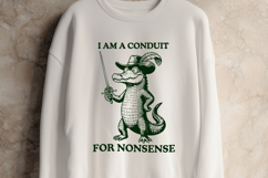 I Am A Conduit For Nonsense SVG - Funny Musketeer Alligator Product Image 2