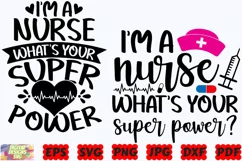 I am A Nurse What's Your Super Power SVG | Nurse SVG | Shirt Product Image 2