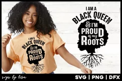 Black woman svg | I am a black queen & I'm proud of my roots Product Image 1