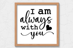 I am always with you SVG, Farm House Sign SVG Product Image 1