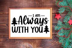 I Am Always With You Sign SVG, Farmhouse Christmas Sign Product Image 3