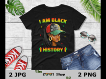 I Am Black History PNG, Black Girl Magic Sublimation Product Image 2