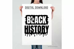 I Am Black History svg, Black Father's Day svg png Cut Files Product Image 2