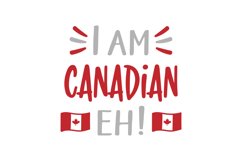I Am Canadian Eh! Product Image 1