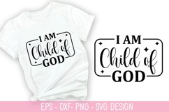 I am child of god SVG - Christian Quotes SVG Design Product Image 1