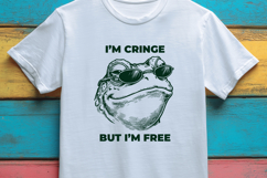 Funny Toad SVG for Sarcastic Shirts, I'm Cringe But I'm Free Product Image 2