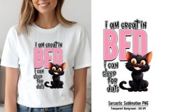 Funny Cute Animal Quotes Sublimation, I am great in bed i ca Product Image 1