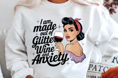 I Am Made out of Glitter Wine and Anxiety Sublimation PNG Product Image 2