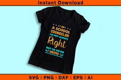 I Am A School Counselor Funny Quote SVG Design Product Image 3