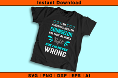 I Am A Mental Health Counselor Funny SVG Quote Design Product Image 2