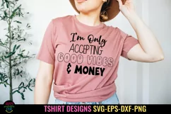 FUNNY TSHIRT SVG I SARCASTIC TSHIRT SVG I ADULT HUMOR SVG I SNARKY QUOTES SVG I TSHIRT CUT FILES