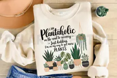 I Am Plantaholic On The Road To Recovery Sublimation PNG Product Image 4