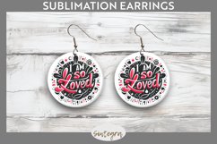 I Am So Loved v2 Round Earrings Sublimation Product Image 1