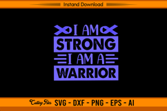 I Am Strong I Am A Warrior Stomach Cancer SVG Product Image 1