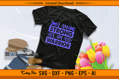 I Am Strong I Am A Warrior Stomach Cancer SVG Product Image 2