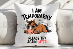 I Am Temporarily Please Try Again Later Sublimation PNG Product Image 3