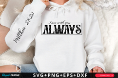 I Am With You Always Sleeve SVG Design Product Image 1