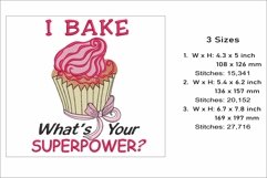 I Bake What's Your Superpower embroidery file Product Image 2