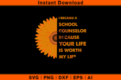 I Became A School Counselor Sunflower SVG Design Product Image 1
