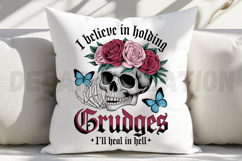 I Believe in Holding Grudges I ll Heal In Hell Sublimation Product Image 3