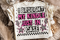 I Brought My Kindle Just In Case PNG, Funny, Book Lover PNG Product Image 1