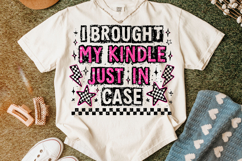 I Brought My Kindle Just In Case PNG, Funny, Book Lover PNG Product Image 4