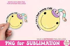 I Came I Saw I Had Anxiety I Left Png, Funny Sublimation Product Image 3