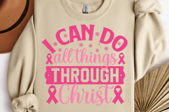 I can do all things through christ SVG, Breast Cancer SVG Product Image 1