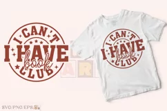 I Can't I Have Book Club SVG T-shirt Design Product Image 3
