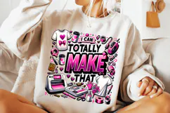 I Can Totally Make That PNG, Crafting PNG, Craft Girl PNG Product Image 3