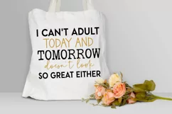 I Can't Adult Today SVG, Tote Bag SVG Design Product Image 2