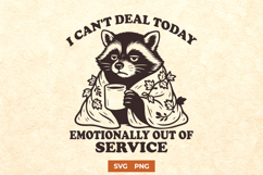 I Can&#039;t Deal Today Raccoon SVG | Emotionally Out of Service Product Image 1