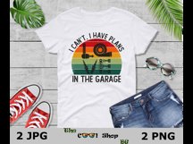 I Can&#039;t I Have Plans In The Garage Png, Funny Mens Engineer Product Image 3