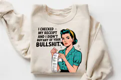 Sarcastic Retro Housewife PNG, I Checked My Receipt PNG Product Image 3