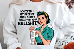 Sarcastic Retro Housewife PNG, I Checked My Receipt PNG Product Image 2