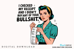 Sarcastic Retro Housewife PNG, I Checked My Receipt PNG Product Image 1