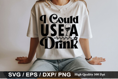 I Could Use A Drink - House Plant SVG Design Product Image 1