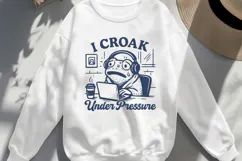I Croak Under Pressure SVG Funny Frog Anxiety PNG for Cricut Product Image 3