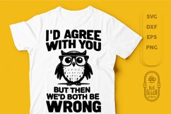 Owl Funny Saiyng SVG File | Sarcastic, Funny Quote SVG File Product Image 1