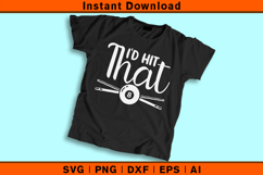 I’d Hit That Pool Billiards SVG Product Image 2