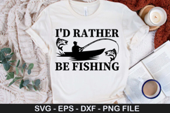I'd rather be fishing SVG - Fishing Design Product Image 1