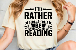 I&#039;d Rather Be Reading SVG, Book Lover SVG, Reading SVG Product Image 2