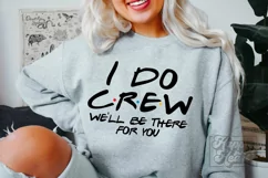 I Do Crew SVG PNG - Friends Wedding Bachelorette Product Image 5