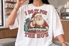 I Do It For The Ho's PNG, Funny Santa Claus Digital Download Product Image 2