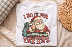 I Do It For The Ho's PNG, Funny Santa Claus Digital Download Product Image 4