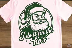 I Do It For The Hos Santa Christmas SVG PNG Product Image 2