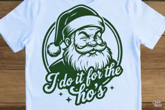 I Do It For The Hos Santa Christmas SVG PNG Product Image 3